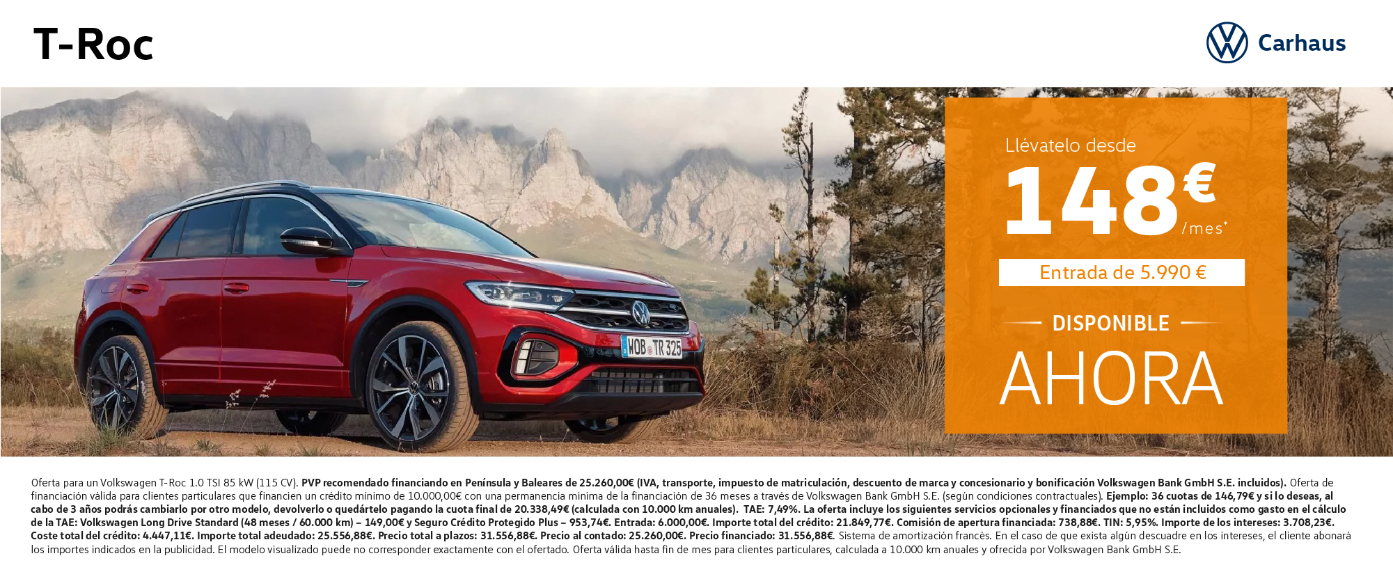 ¡Oferta exclusiva online! T-Roc R-Line por solo 148€/mes*